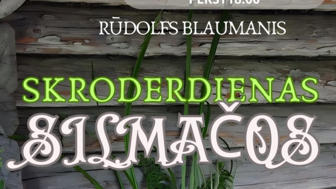 Baložu Tautas teātra viesizrāde "Skroderdienas Silmačos"
