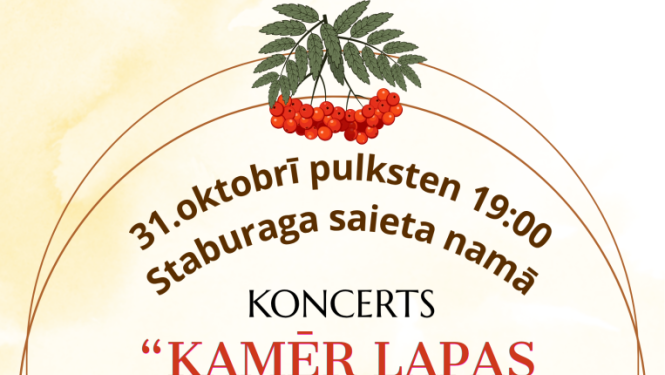 Koncerts “Kamēr lapas krāsās tvīkst, tās sauli dzer un dzīvo”