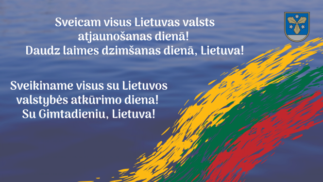 Sveicam Lietuvas draugus svētkos!