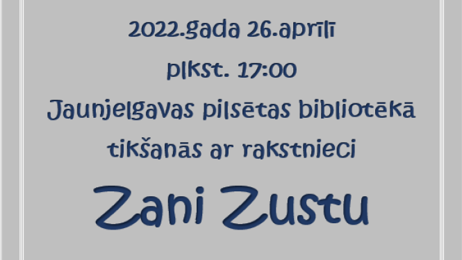 Tikšanās ar Zani Zustu