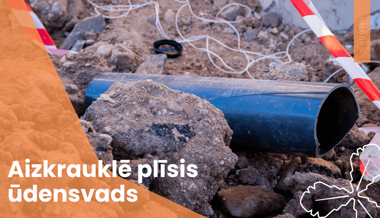 Caurule uz izraktas zemes 