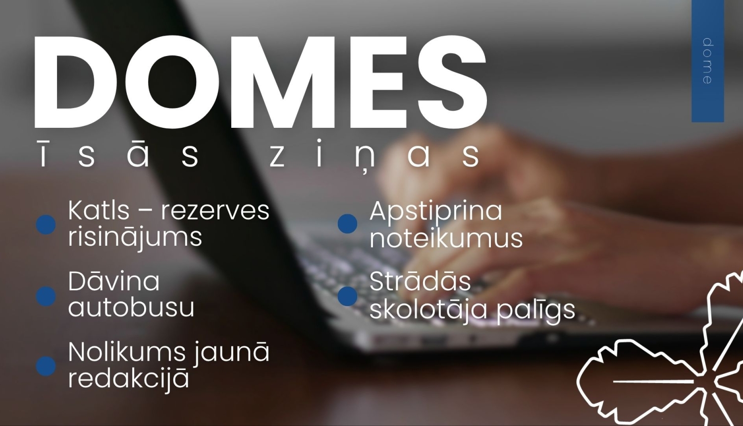 domes īsās ziņas baneris