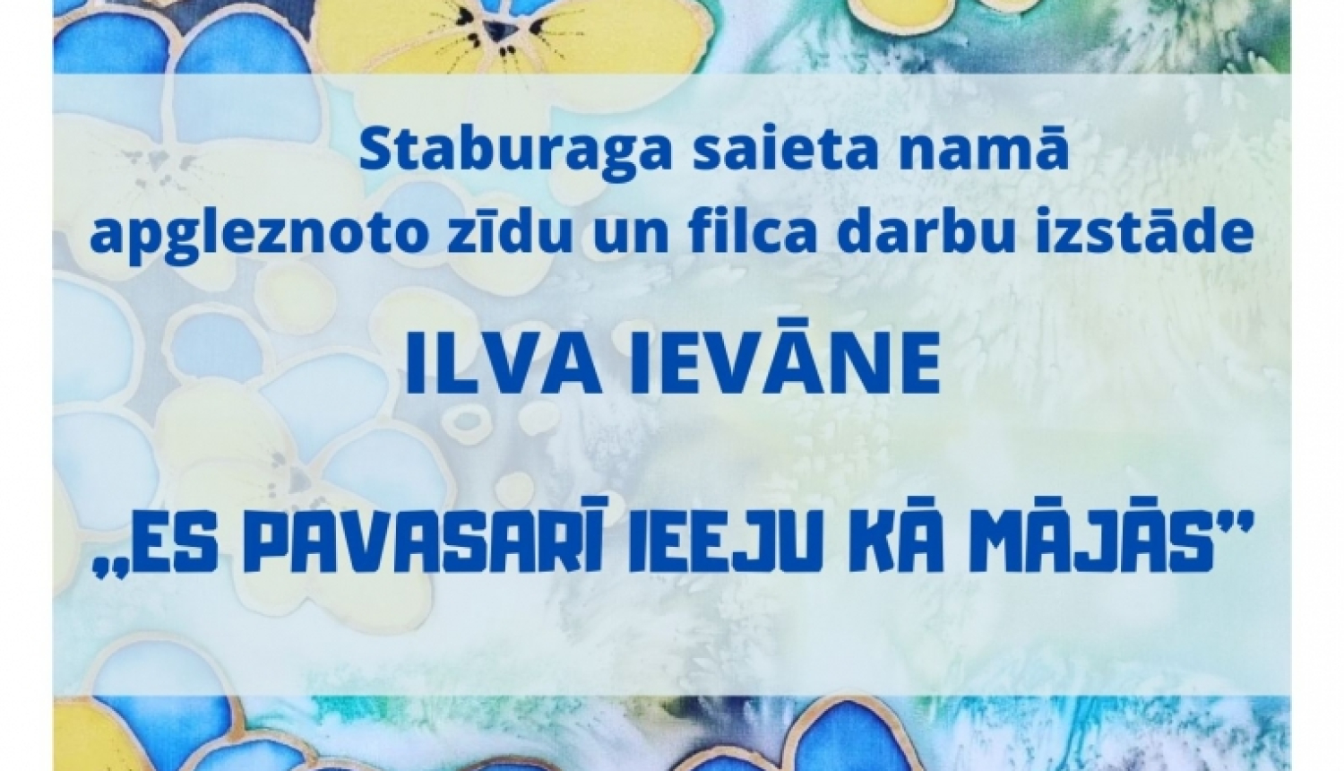zīda un filca izstāde