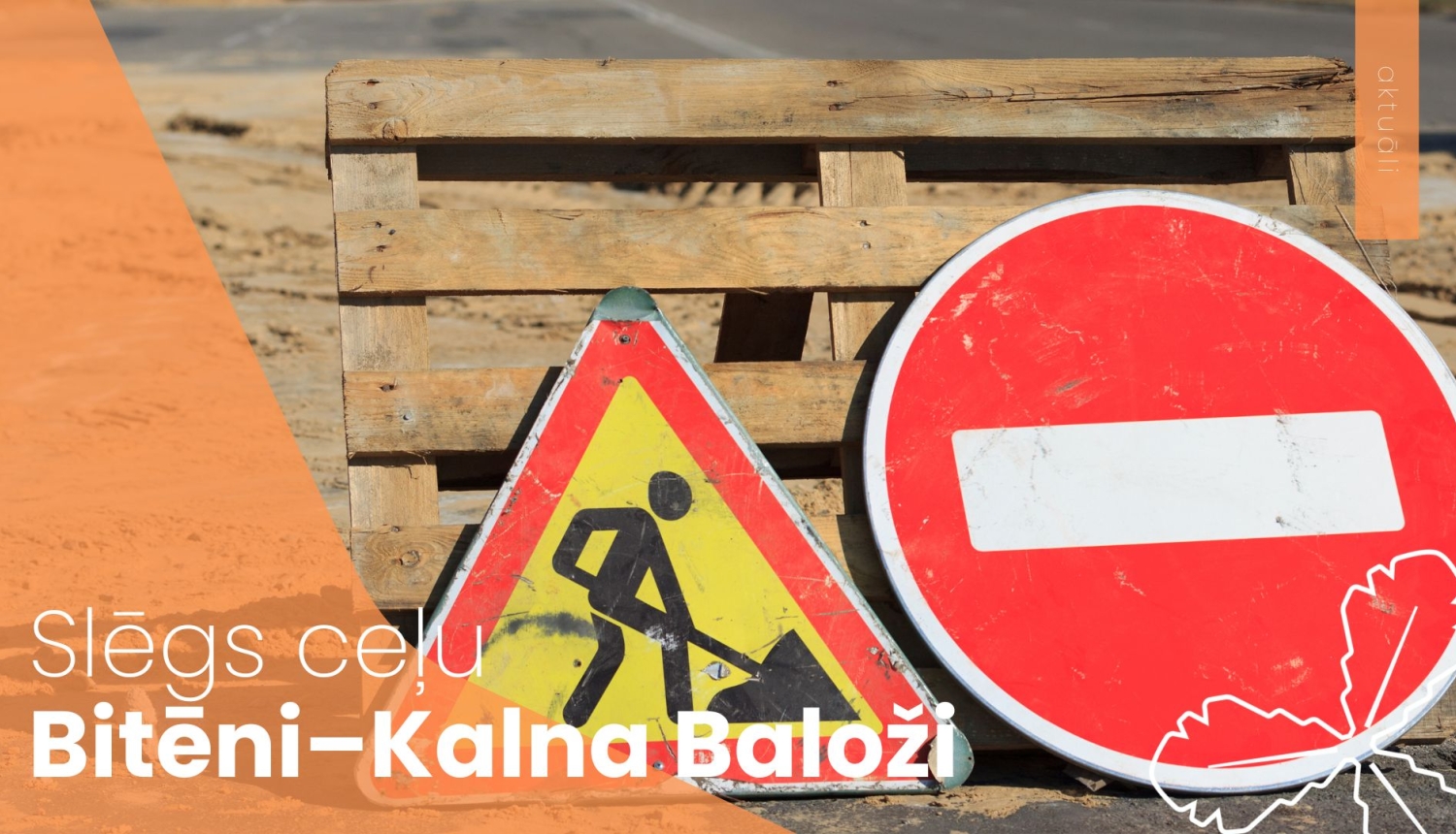 ceļa remontdarbu baneris