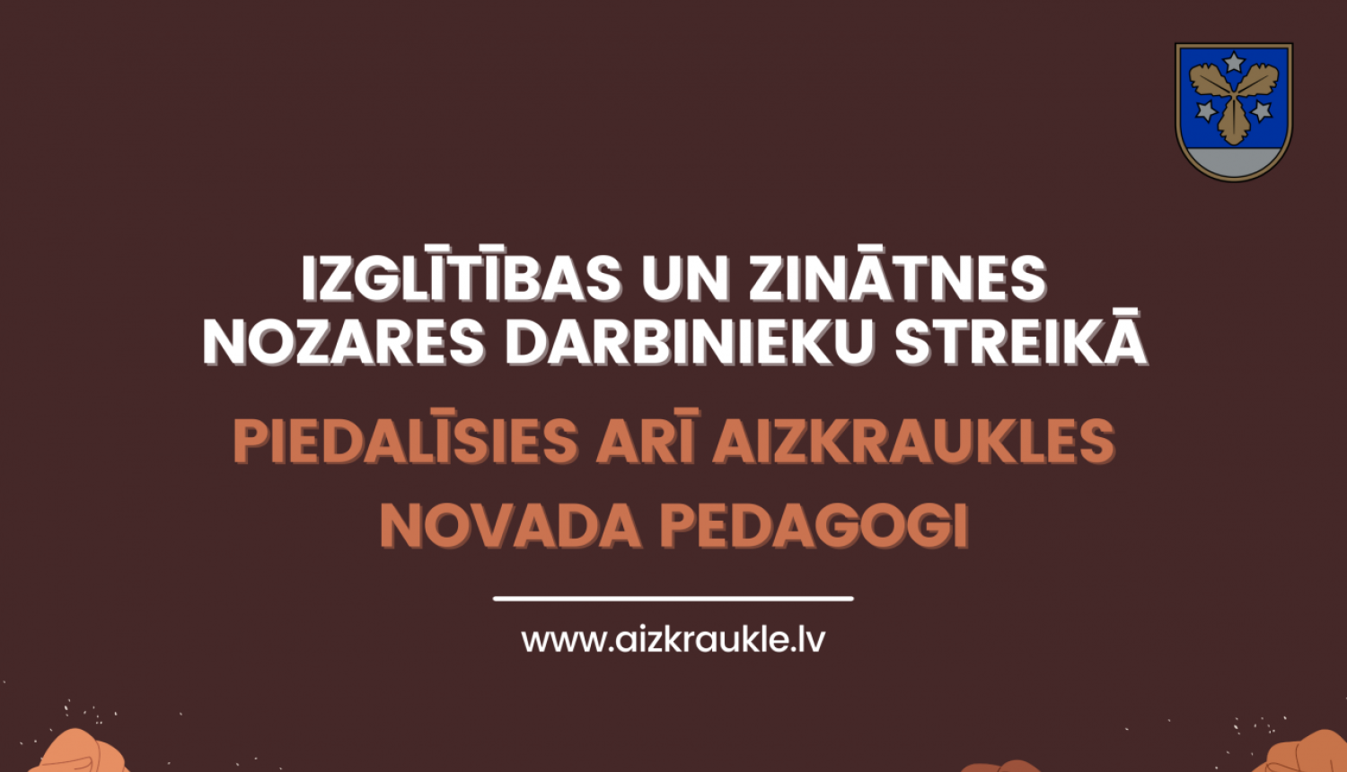 Streikos arī Aizkraukles novada pedagogi