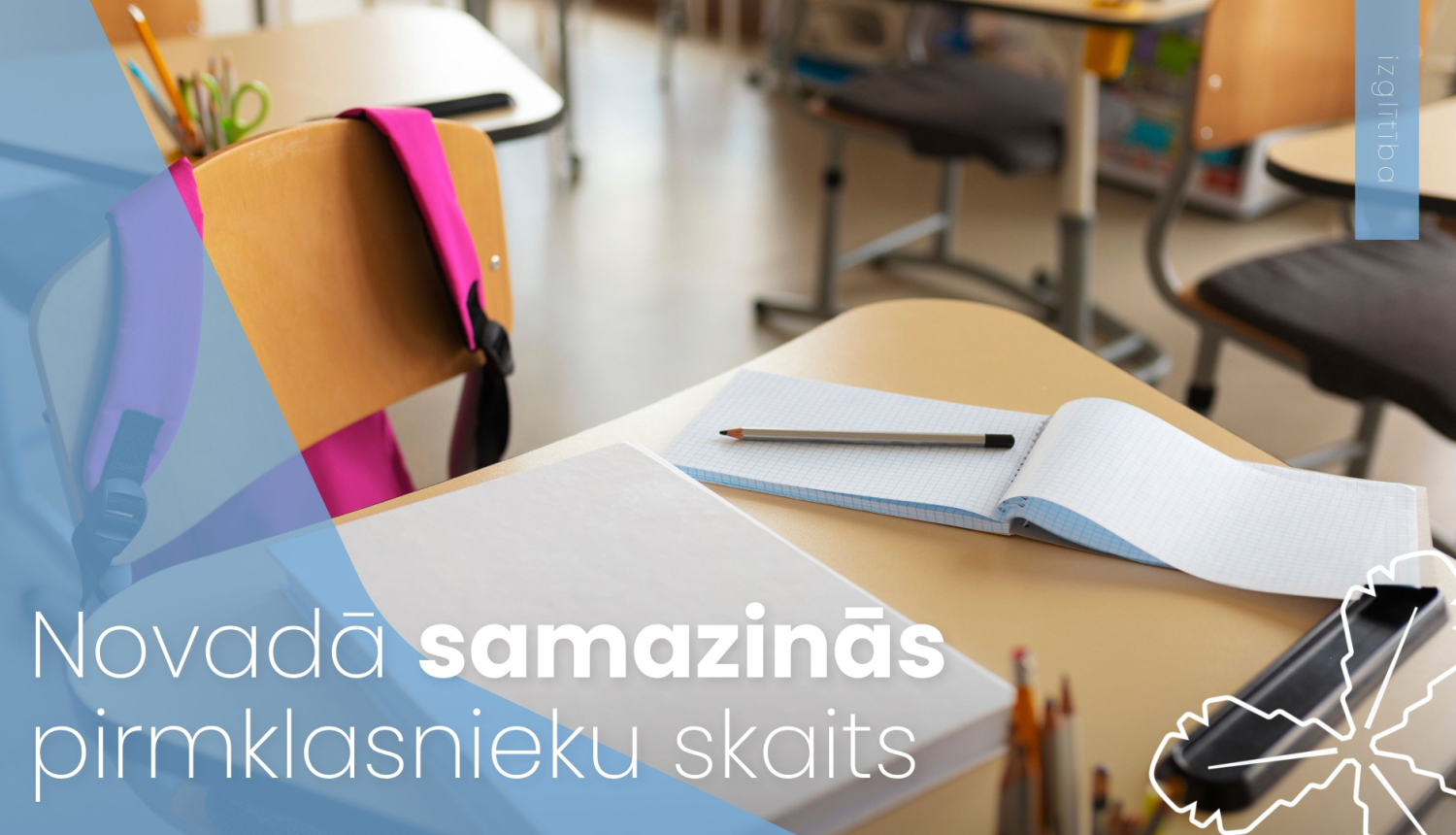 Novadā samazinās pirmklasnieku skaits 