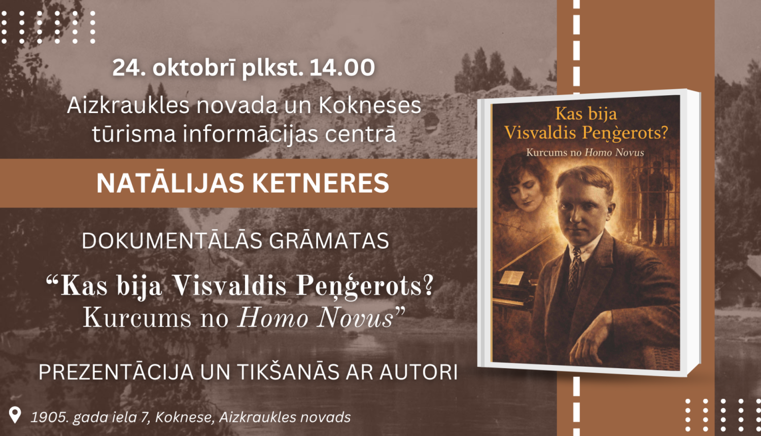 Grāmatas "Kas bija Visvaldis Peņģerots?" atklāšanas svētku afiša