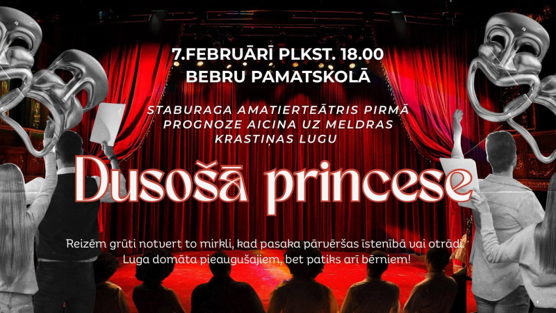 Staburaga amatierteātra “Pirmā prognoze” izrāde “Dusošā princese”