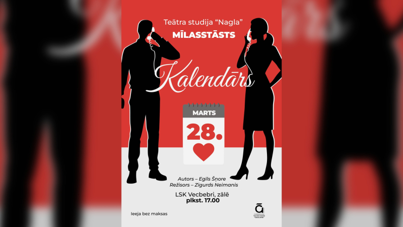 Teātra studijas "Nagla" mīlasstāsts "Kalendārs"
