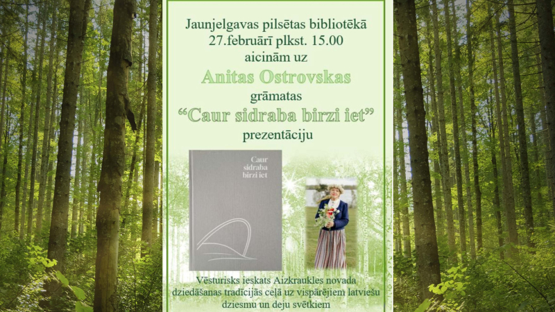 Grāmatas “Caur sidarba birzi iet” prezentācija