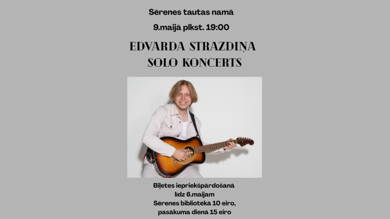 Edvarda Strazdiņa solokoncerts