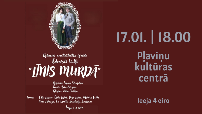 Kokneses amatierteātra izrāde – Edvards Vulfs “Līnis murdā”