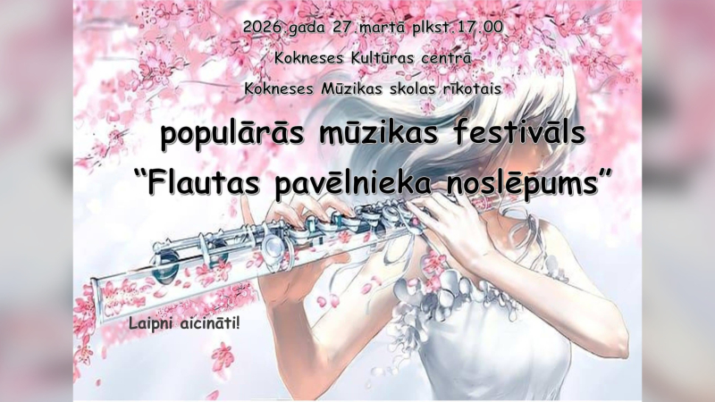 Populārās mūzikas festivāls “Flautas pavēlnieka noslēpums”