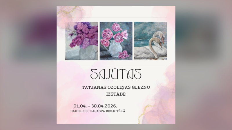 Tatjanas Ozoliņas gleznu izstāde "Sajūtas"