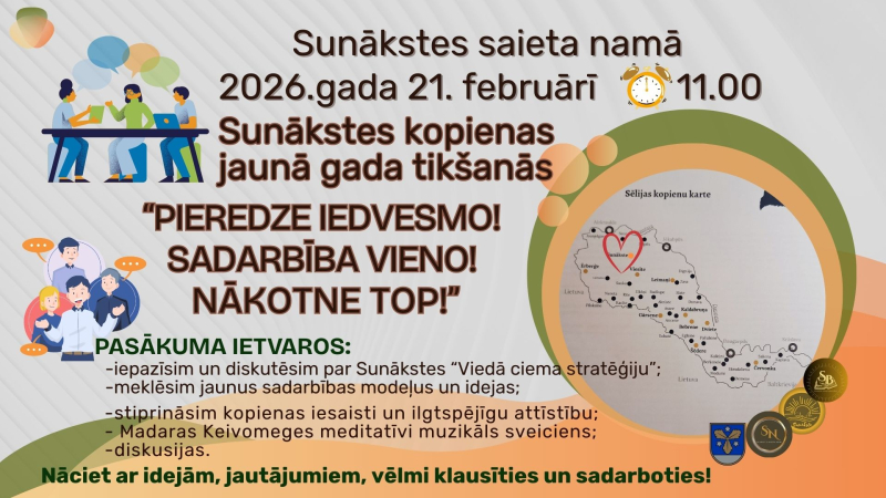 Sunākstes kopienas Jaunā gada tikšanās “Pieredze iedvesmo! Sadarbība vieno! Nākotne top!”