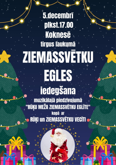 Ziemassvētku egles iedegšana Koknesē kopā ar Rūķi un Ziemassvētku vecīti “Rūķu meža Ziemassvētku eglīte”