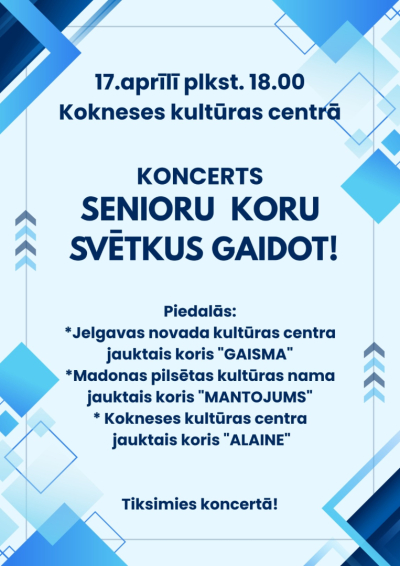 Koncerts "Senioru koru svētkus gaidot!"