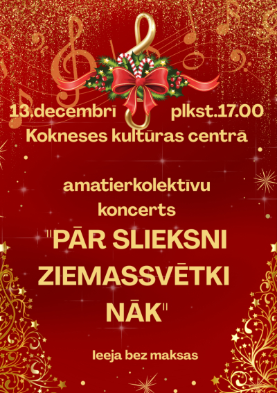 Amatierkolektīvu koncerts "Pār slieksni Ziemassvētki nāk"