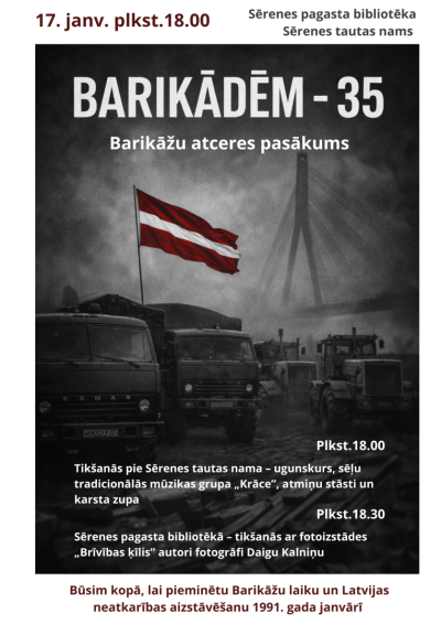 Barikādēm – 35. Barikāžu atceres pasākums Sērenē
