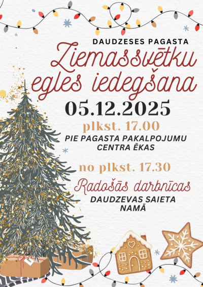 Ziemassvētku egles iedegšana un radošās darbnīcas Daudzeses pagastā