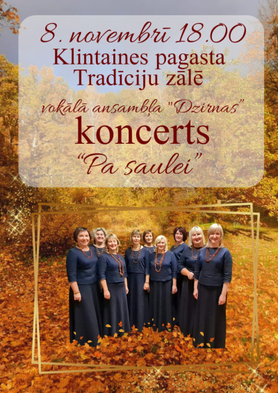 vokālā ansambļa “Dzirnas” koncerts “Pa saulei”