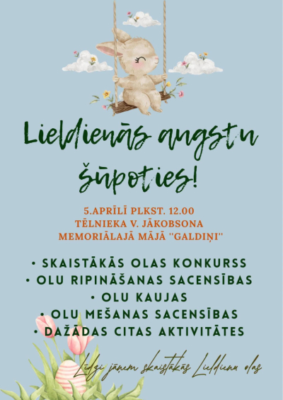 “Lieldienās augstu šūpoties!”