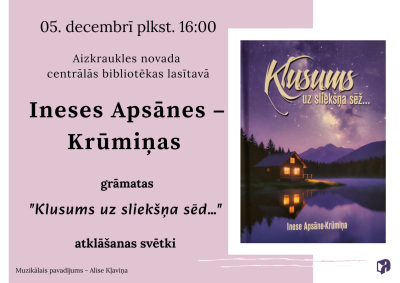Ineses Apsānes-Krūmiņas grāmatas “Klusums uz sliekšņa sēd…” atklāšanas svētki