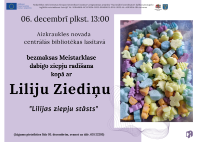 Meistarklase dabīgo ziepju radīšanā kopā ar Liliju Ziediņu “Lilijas ziepju stāsts”
