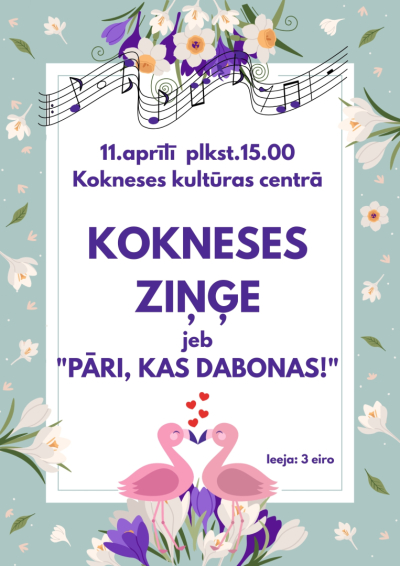 “Kokneses ziņģe” jeb “Pāri, kas dabonas!”