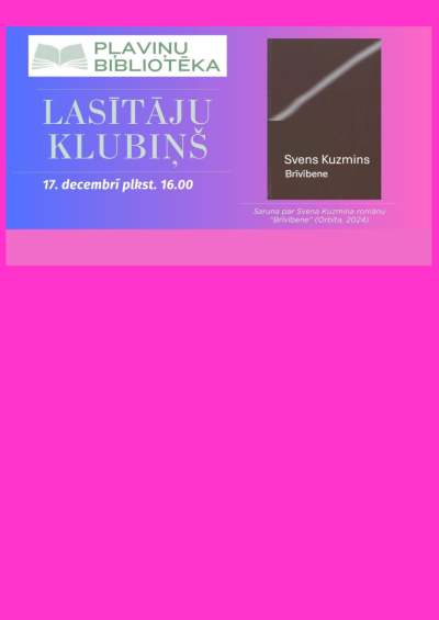 Lasītāju klubiņš. Saruna par Svena Kuzmina romānu “Brīvībene”