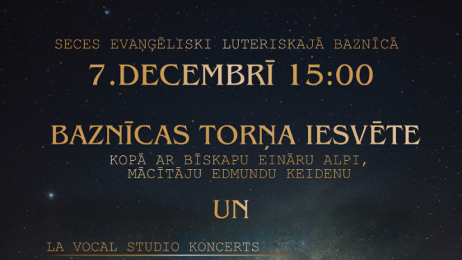 Seces baznīcas torņa iesvēte un LA Vocal Studio koncerts “Tas Kungs ir klāt”