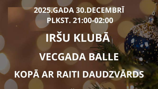 Jaungada balle kopā ar Raiti Daudzvārdu Iršos