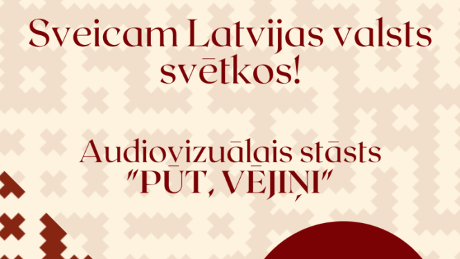 Latvijas valsts svētkos - Audiovizuāls stāsts "Pūt, vējiņi!" Ievu gravā, Aizkrauklē