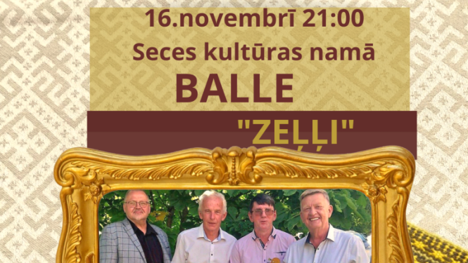 balle ar grupu “Zeļļi”