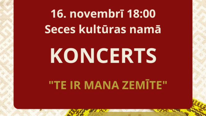 Svētku koncerts “Te ir mana zemīte”