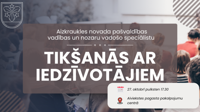 Tikšanās ar Aiviekstes pagasta iedzīvotājiem
