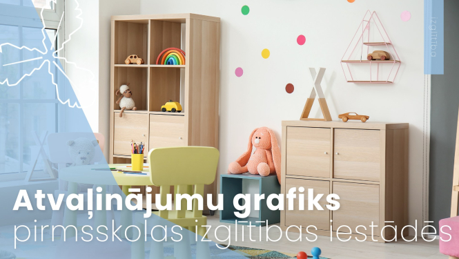 Atvaļinājumu grafiks pirmsskolas izglītības iestādēs