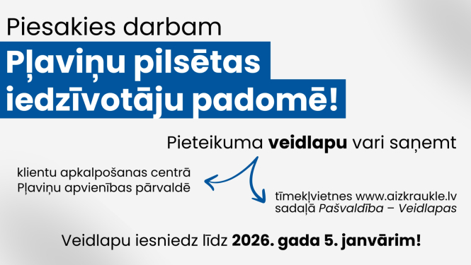 Piesakies darbam Pļaviņu pilsētas iedzīvotāju padomē