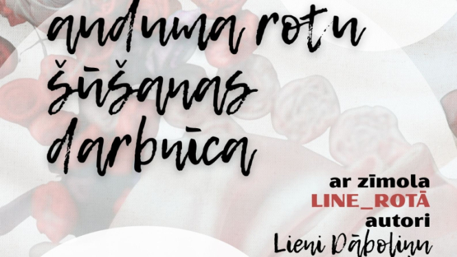 Auduma rotu šūšanas darbnīca ar mākslinieci Lieni Dāboliņu