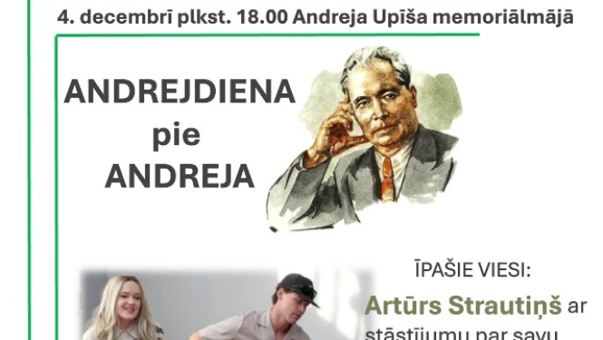 “Andrejdiena pie Andreja” Andreja Upīša memoriālmājā Skrīveros