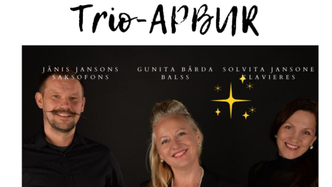 “Trio-Apbur” Ziemassvētku koncerts “Par prieku un mīlestību”