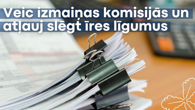 Veic izmaiņas komisijās un atļauj slēgt īres līgumus