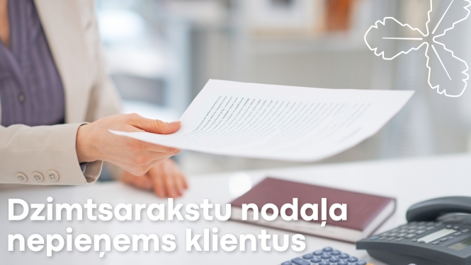 dzimtsarakstu nodaļa nepieņems klientus