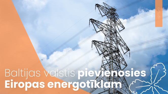 Baltijas valstis pievienosies Eiropas energotīklam