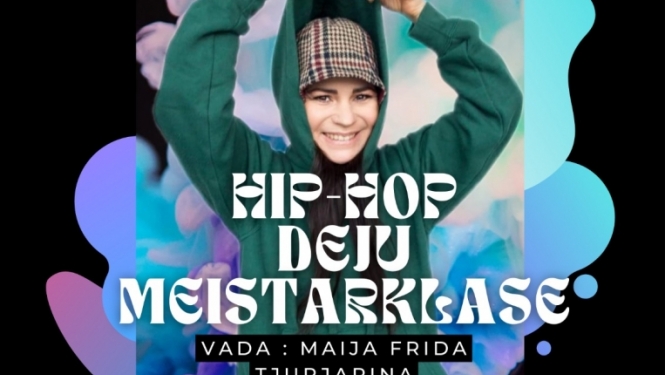 Hip - hop deju meistarklase