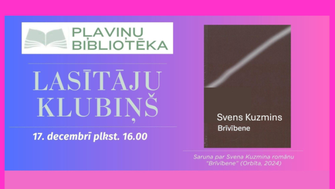Lasītāju klubiņš. Saruna par Svena Kuzmina romānu “Brīvībene”