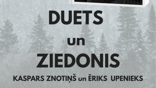Kaspars Znotiņš un Ēriks Upenieks koncertstāstā “Duets un Ziedonis”