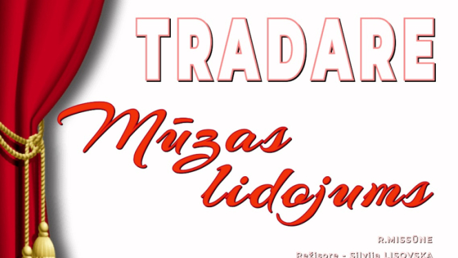 Mazzalves amatierteātra “Tradare” izrāde “Mūzas lidojums”