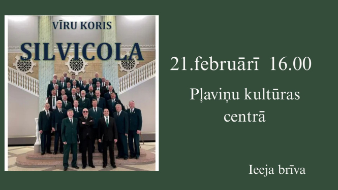 Latvijas Meža darbinieku vīru kora “Silvicola” koncerts
