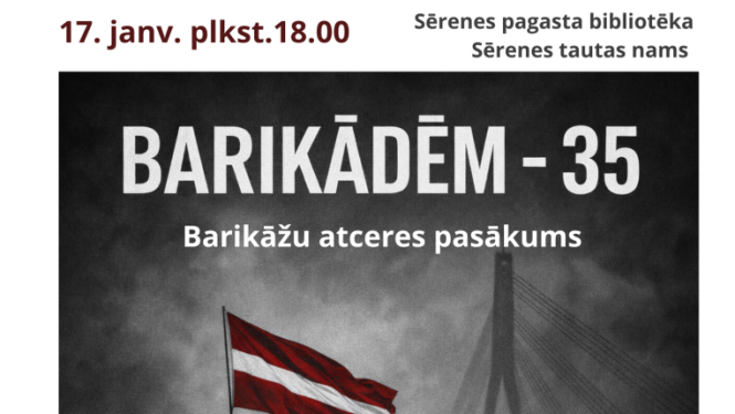 Barikādēm – 35. Barikāžu atceres pasākums Sērenē